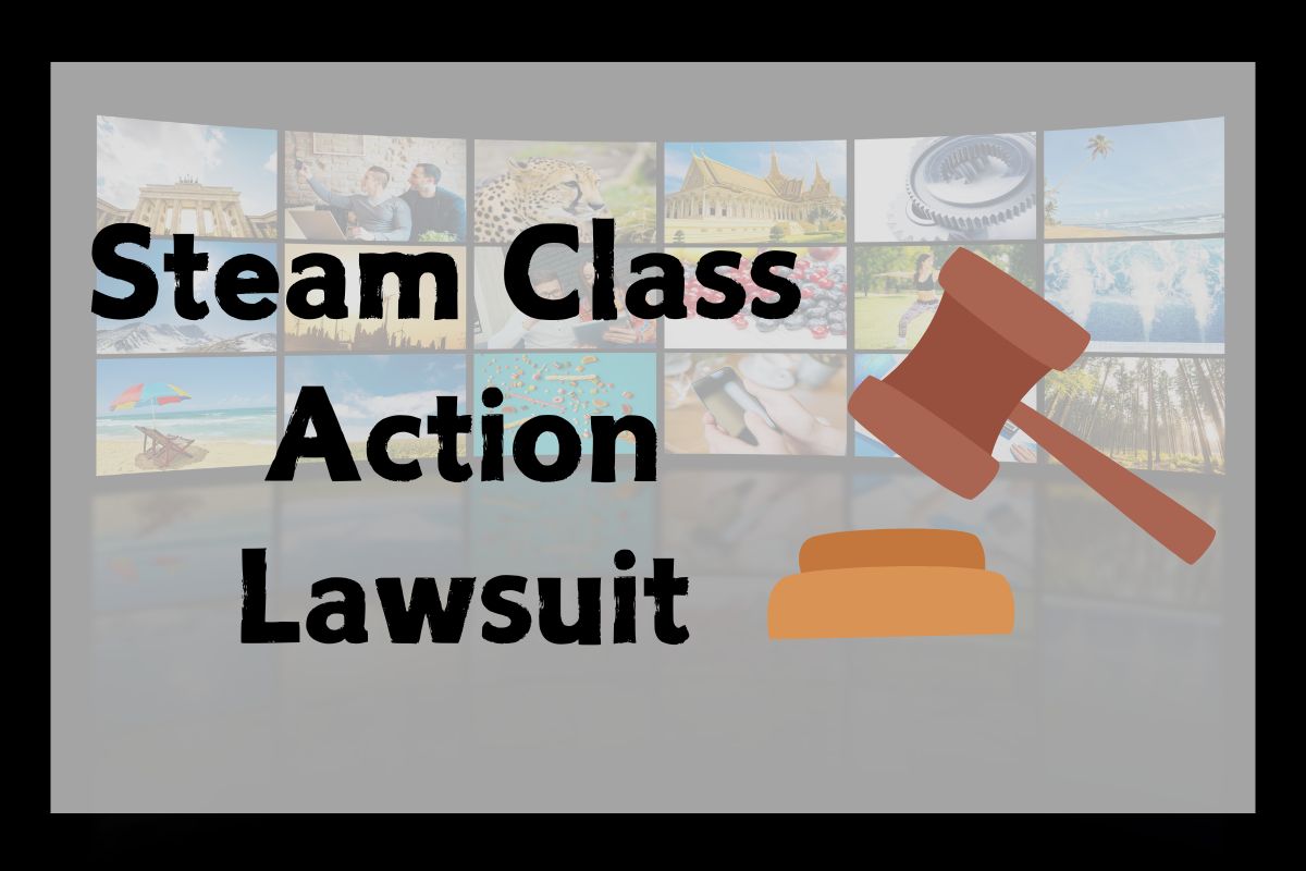 Steam Class Action Lawsuit